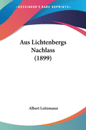 Aus Lichtenbergs Nachlass (1899)