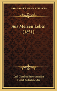 Aus Meinen Leben (1851)