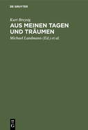 Aus meinen Tagen und Tr?umen