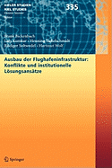 Ausbau Der Flughafenstruktur: Konflikte Und Institutionelle Lsungsanstze