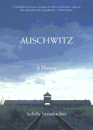 Auschwitz: A History
