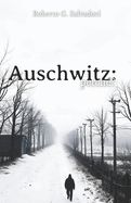 Auschwitz: perch??: La realt? del male