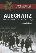 Auschwitz: Voices from the Death Camp