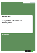 Ausgewahlte orthographische Fehlerquellen