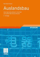 Auslandsbau: Internationales Bauen Innerhalb Und Au?erhalb Deutschlands