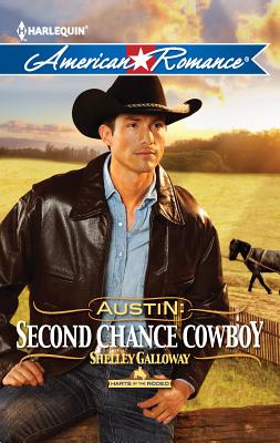 Austin: Second Chance Cowboy - Galloway, Shelley