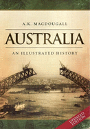 Australia 2008: An Illustrated History