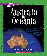 Australia and Oceania (a True Book: Continents) (Library Edition)