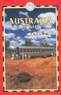 Australia by Rail, 4th: Includes City Guides to Sydney, Melbourne, Brisbane, Adelaide, Perth, Canberra - Taylor, Colin