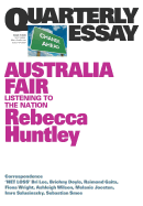 Australia Fair: Listening to the Nation: Quarterly Essay 73