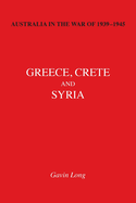 AUSTRALIA IN THE WAR OF 1939-1945 Volume II: Greece, Crete and Syria