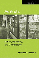 Australia: Nation, Belonging, and Globalization