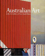 Australian Art in the Art Gallery of New South Wales - Pearce, Barry, and et al