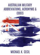 Australian Military Abbreviations, Acronyms & Codes