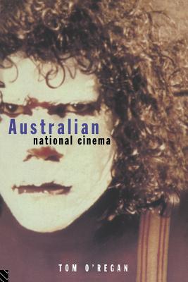 Australian National Cinema - O'Regan, Tom