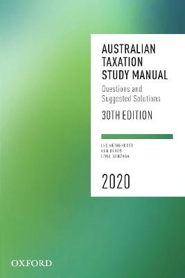 Australian Taxation Study Manual 2020: Questions and Suggested Solutions - Nethercott, Les, and Devos, ken, and Gonzaga, Livia