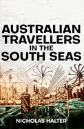 Australian Travellers in the South Seas