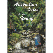 Australian Verse for the Young: With Glimpses of Yesteryear