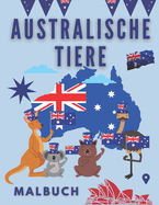 Australische Tiere Malbuch: Malbuch fr Kinder 50 Zeichnungen von Chamleon Knguru Schlange Koala Spinne tolles Geschenk!