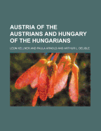 Austria of the Austrians and Hungary of the Hungarians