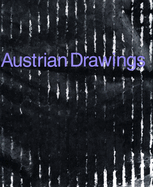 Austrian Drawings: Gunter Brus, Hermann Nitsch, Arnulf Rainer