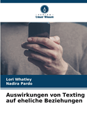 Auswirkungen von Texting auf eheliche Beziehungen