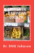 Authentic Bahamian Cooking