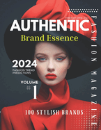Authentic Fashion: 100 Fashion Icon Designs Modern Trends Pioneering Styles