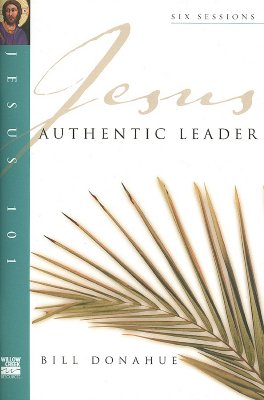 Authentic Leader - Donahue, Bill