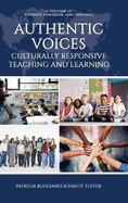 Authentic Voices: Culturally Responsive Teaching and Learning