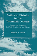 Authorial Divinity in the Twentieth Century