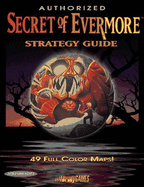 Authorized Secret of Evermore(tm) Strategy Guide - Wartow, Ronald, and Brady Games, and Petersen, & Garrett