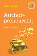 Authorpreneurship: The Business of Creativity