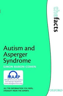 Autism and Asperger Syndrome (the Facts Series) - Baron-Cohen, Simon