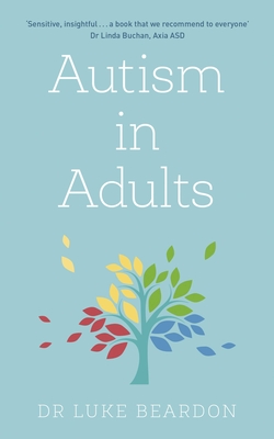 Autism in Adults - Beardon, Luke