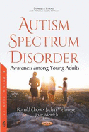 Autism Spectrum Disorder: Awareness Among Young Adults