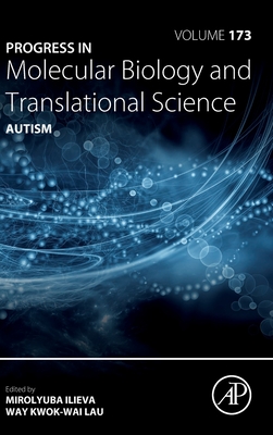 Autism - Ilieva, Mirolyuba (Volume editor), and Lau, Wai (Volume editor)