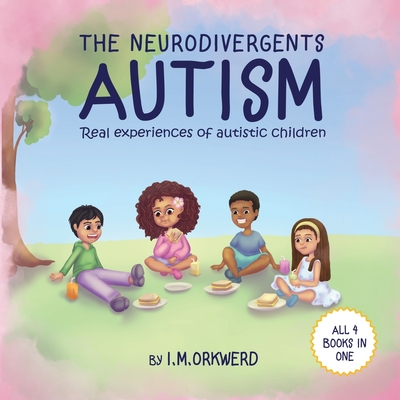 Autism - I M Orkwerd, and C a Watts (Editor), and Rhododendron Art (Illustrator)