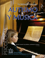 Autismo y msica: Colecci?n Investigaci?n - Psicolog?a