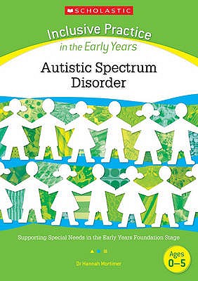 Autistic Spectrum Difficulties - Mortimer, Hannah, Dr.