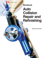 Auto Collision Repair and Refinishing, Workbook