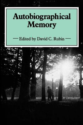 Autobiographical Memory - Rubin, David C (Editor)