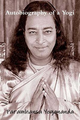 Autobiography of a Yogi - Evans-Wentz, W y, and Yogananda, P