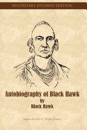 Autobiography of Black Hawk - Black Hawk