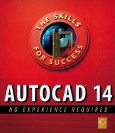 AutoCAD 14: No Experience Required