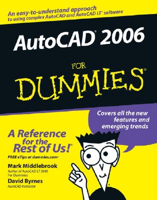 AutoCAD 2006 for Dummies - Middlebrook, Mark, and Byrnes, David