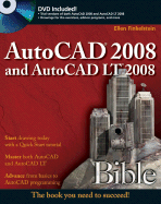 AutoCAD 2008 and AutoCAD LT 2008 Bible