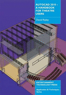 AutoCAD 2010 - A Handbook for Theatre Users - Ripley, David