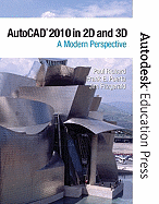 AutoCAD 2010 in 2D and 3D: A Modern Perspective