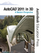 AutoCAD 2011 in 3D: A Modern Perspective